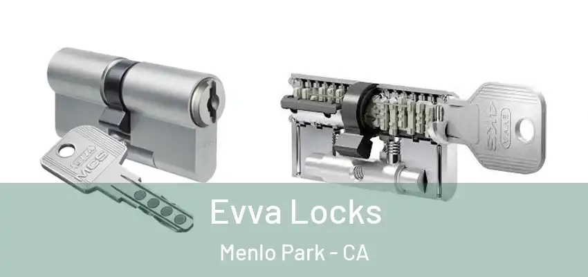  Evva Locks Menlo Park - CA